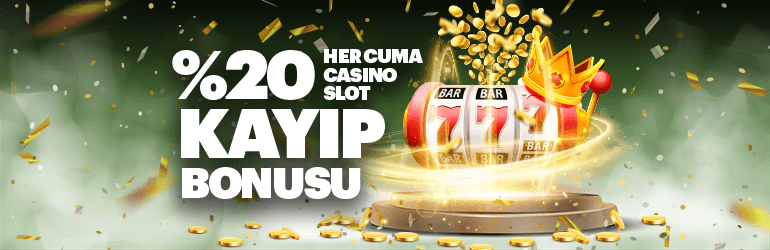Her Cuma %20 Slot Kayıp Bonusu
